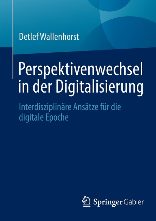 Perspektivenwechsel in der Digitalisierung