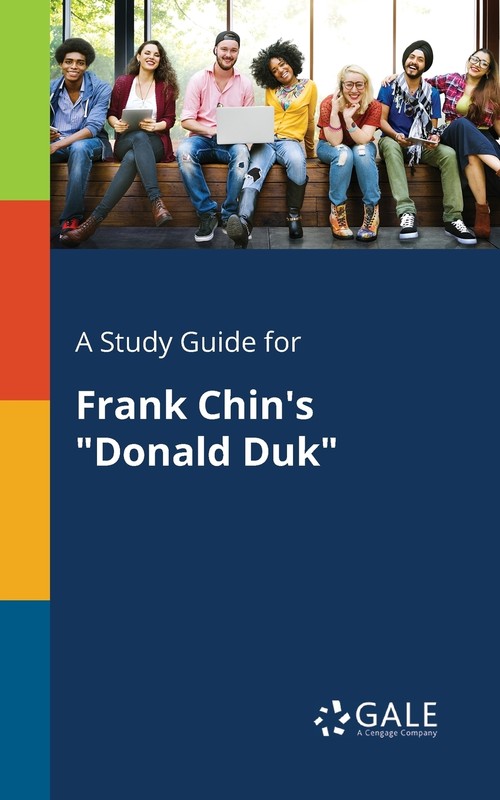 A Study Guide for Frank Chin's  Donald Duk