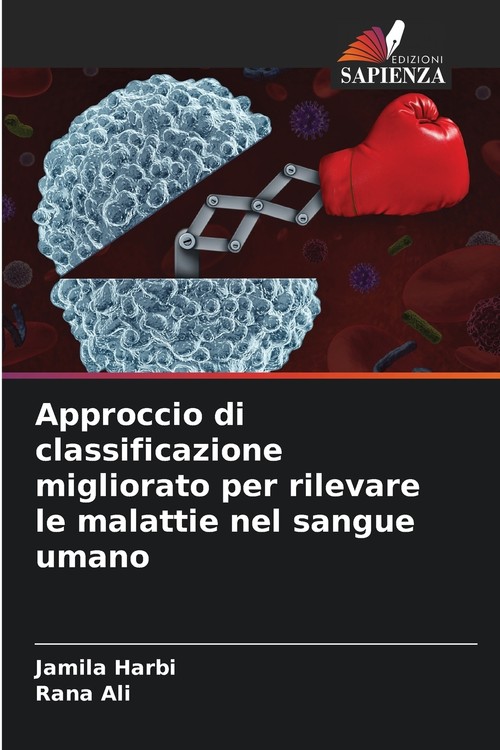 Approccio di classificazione migliorato per rilevare le malattie nel sangue umano