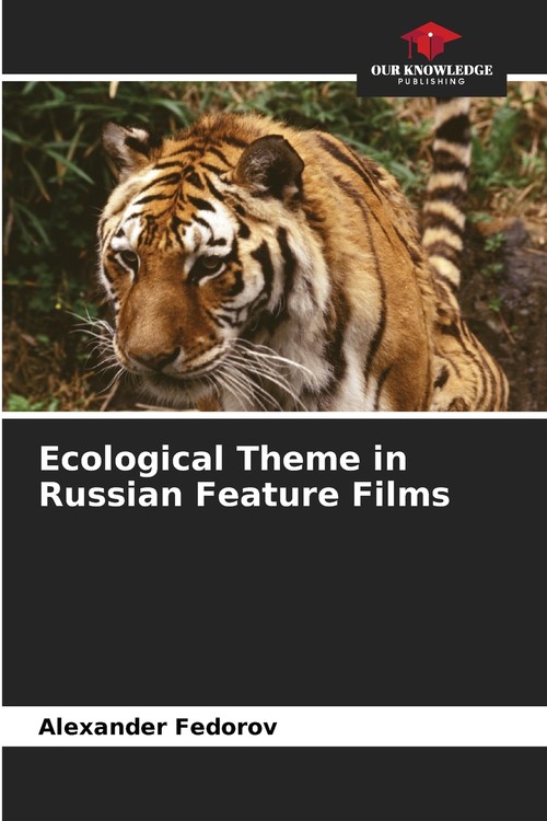 Ecological Theme in Russian Feature Films