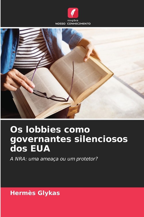 Os lobbies como governantes silenciosos dos EUA
