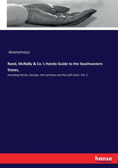 Rand, McNally & Co.'s Handy Guide to the Southeastern States,