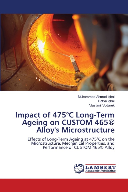 Impact of 475°C Long-Term Ageing on CUSTOM 465® Alloy's Microstructure