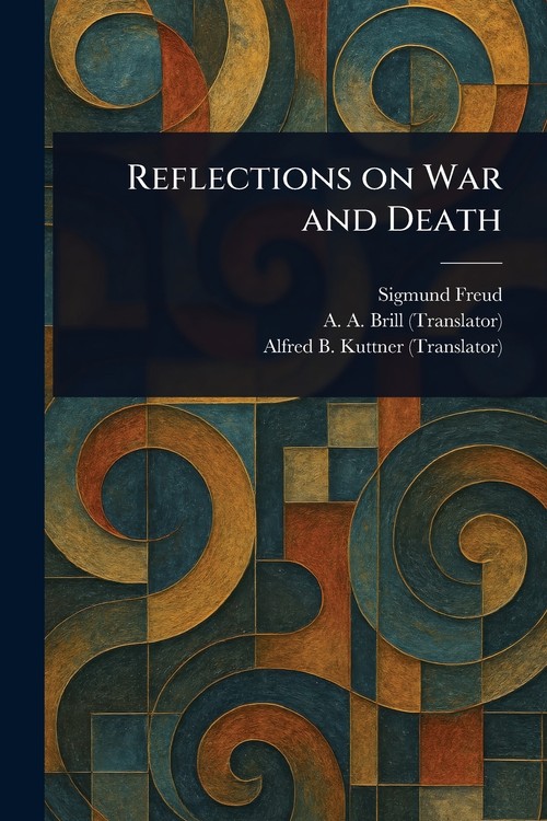 Reflections on War and Death