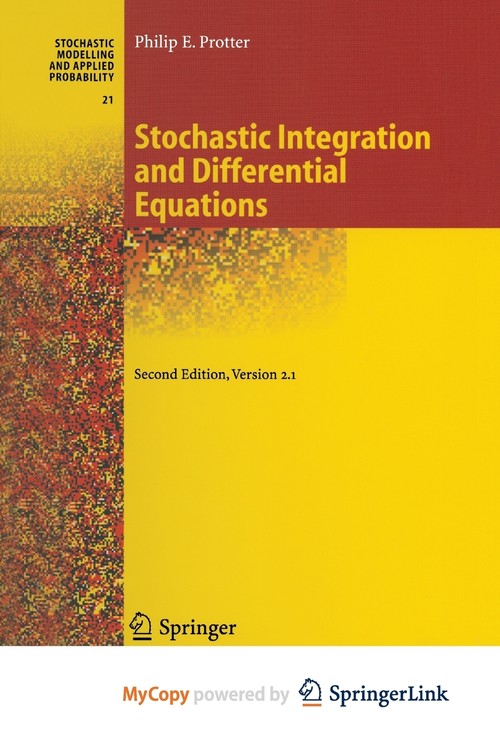 Stochastic Integration and Differential Equations