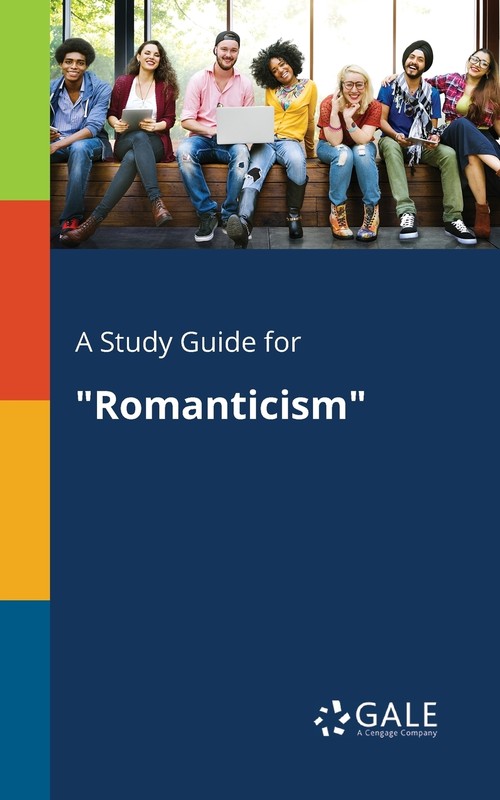 A Study Guide for  Romanticism