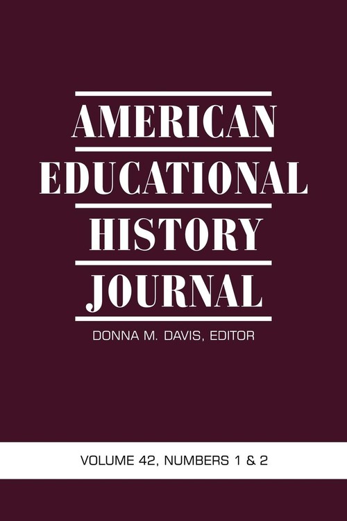 American Educational History Journal, Volume 42 Numbers 1 & 2
