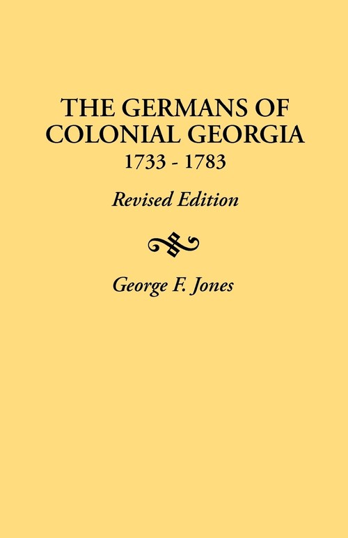 Germans of Colonial Georgia, 1733-1783