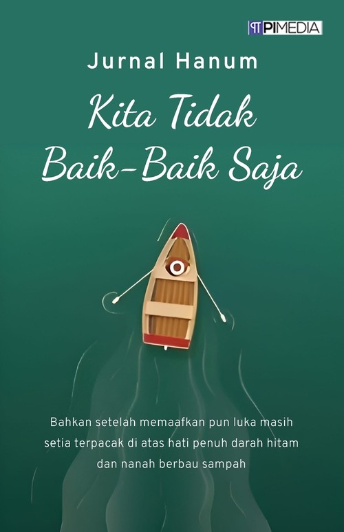 Kita Tidak Baik-Baik Saja