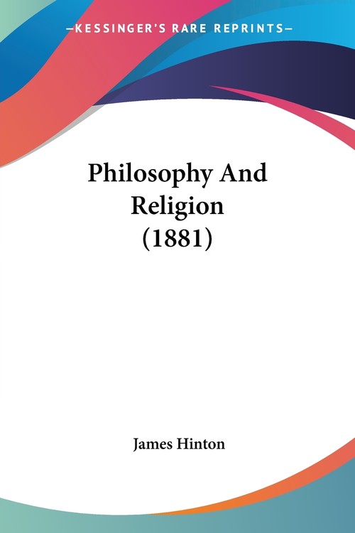 Philosophy And Religion (1881)