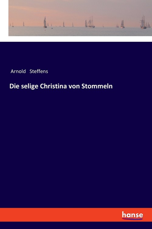 Die selige Christina von Stommeln