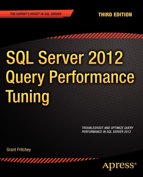 SQL Server 2012 Query Performance Tuning