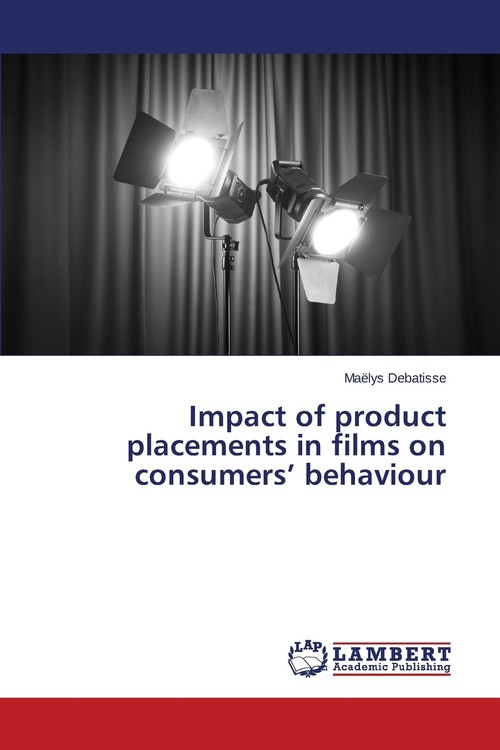 Impact of product placements in films on consumers' behaviour