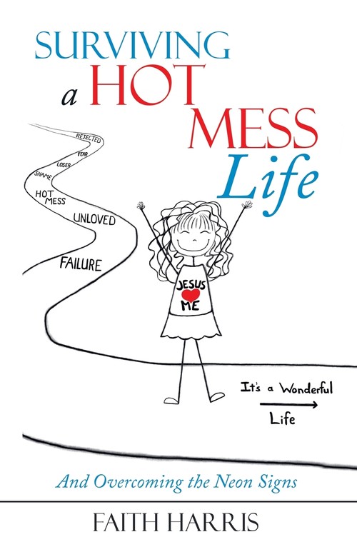 Surviving a Hot Mess Life