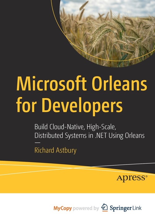 Microsoft Orleans for Developers