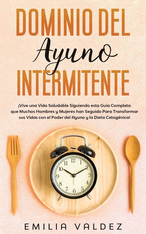 Dominio del Ayuno Intermitente