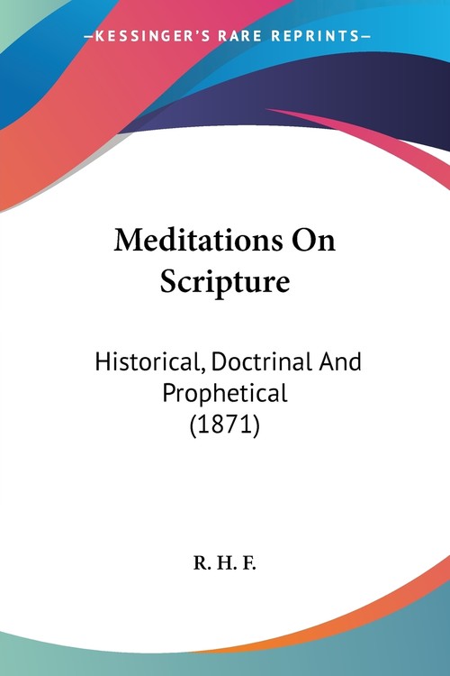 Meditations On Scripture