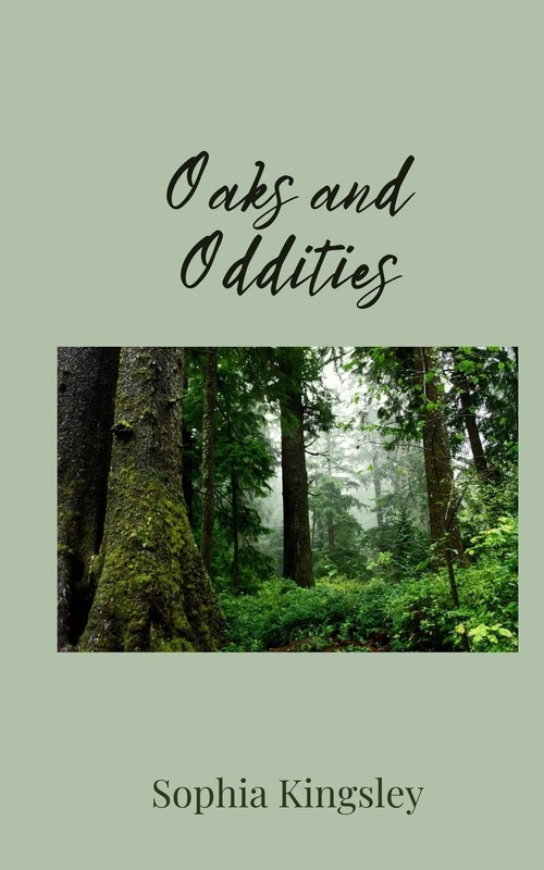 Oaks and Oddities