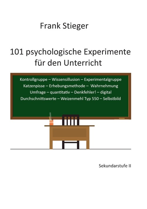 101 psychologische Experimente für den Unterricht