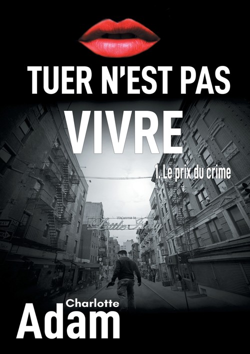Tuer n'est pas vivre 1