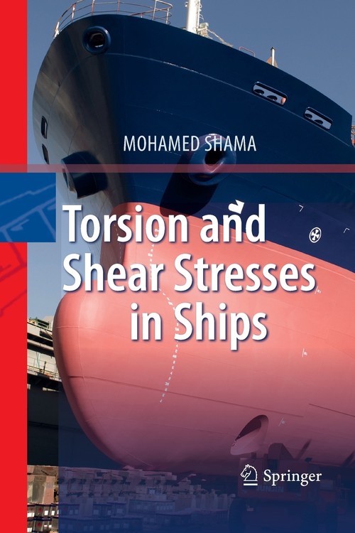 Torsion and Shear Stresses in Ships