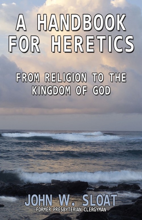 A Handbook for Heretics