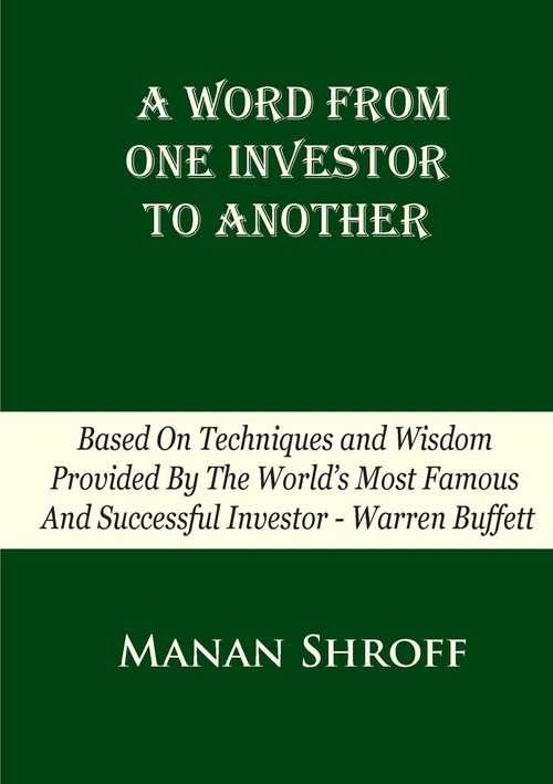 A Word From One Investor To Another