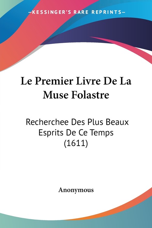 Le Premier Livre De La Muse Folastre