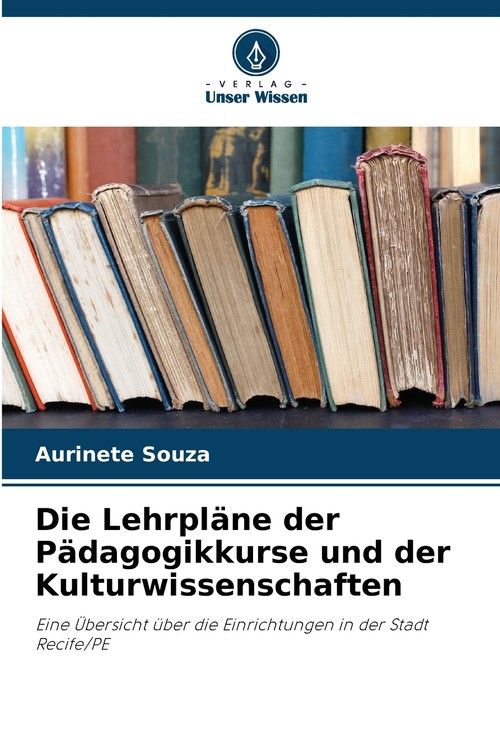 Die Lehrpläne der Pädagogikkurse und der Kulturwissenschaften