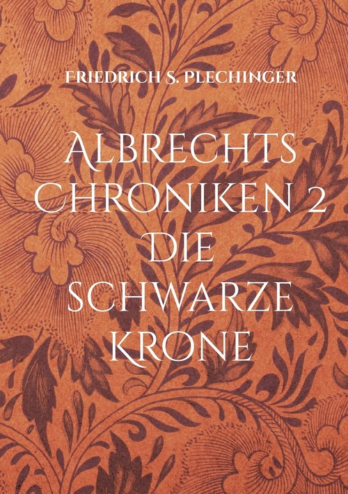 Albrechts Chroniken 2