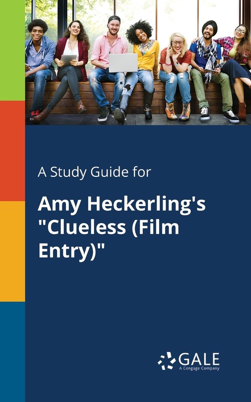 A Study Guide for Amy Heckerling's  Clueless (Film Entry)