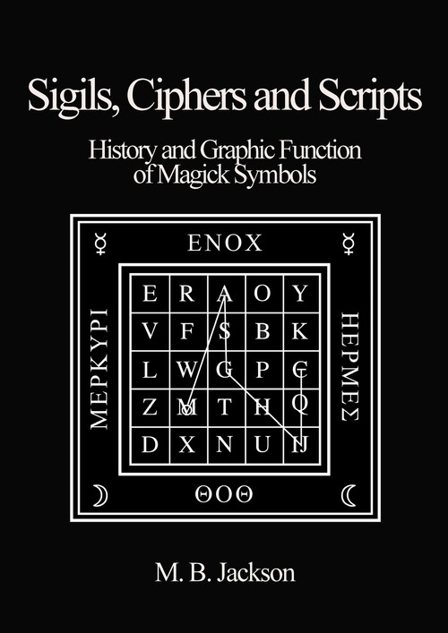 Sigils, Ciphers and Scripts