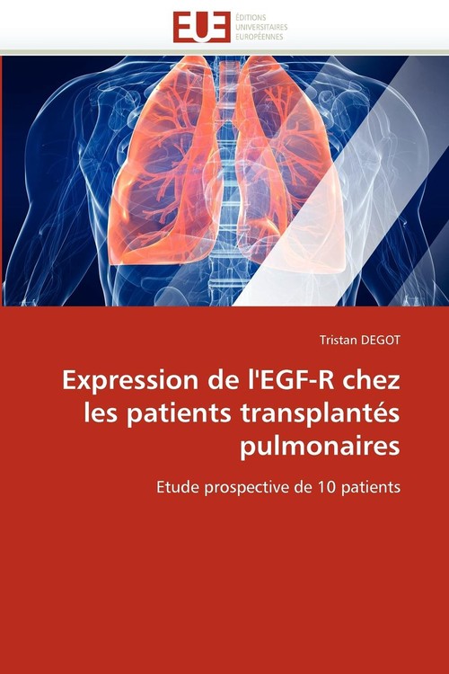 Expression de l'egf-r chez les patients transplantés pulmonaires